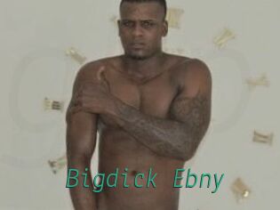 Bigdick_Ebny