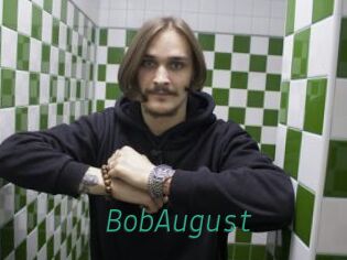BobAugust