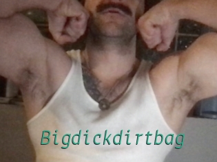 Bigdickdirtbag