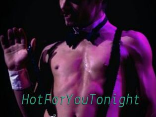 HotForYouTonight