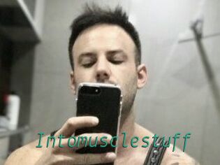 Intomusclestuff
