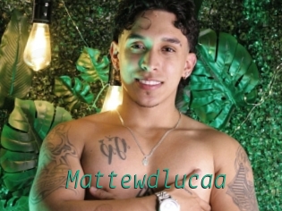 Mattewdlucaa