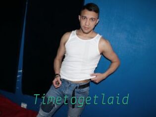 Timetogetlaid